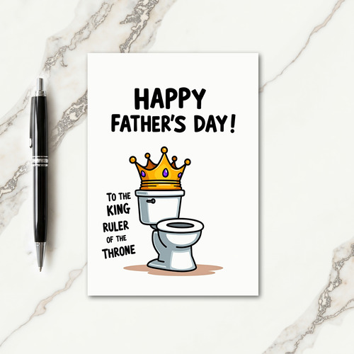 King Of The Throne Fathers Day Card