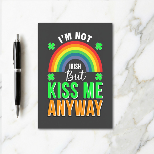 Kiss Me Anyway Fun Card