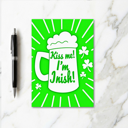 Kiss Me Im Irish Beer Card