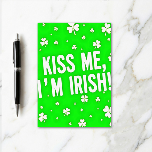 Kiss Me Im Irish St Patricks Card