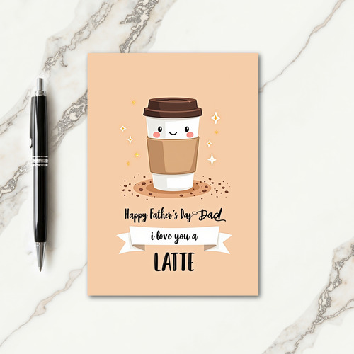 Latte Fathers Day Card