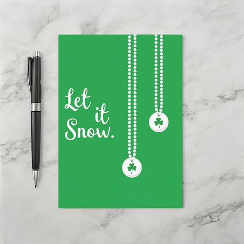 Let It Snow Shamrocks Card