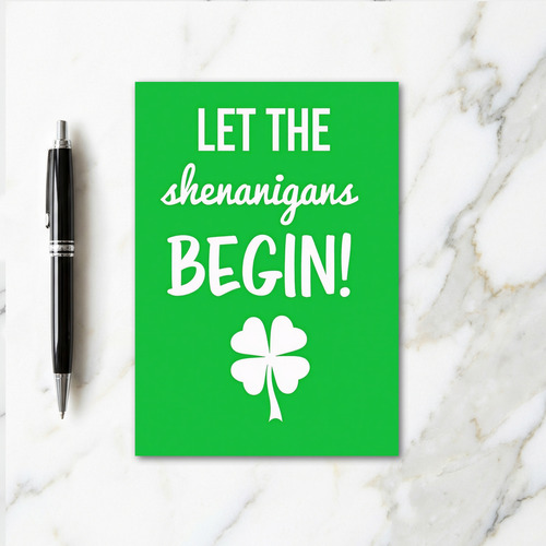 Let The Shenanigans Begin Card
