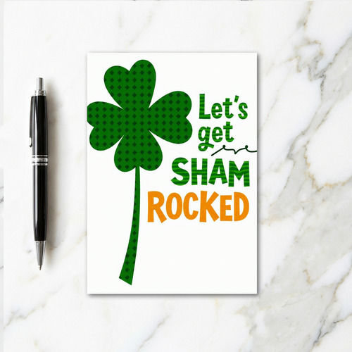 Lets Sham Rocked St Patricks Card