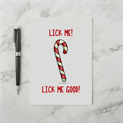 Lick Me Good Candy Cane Card