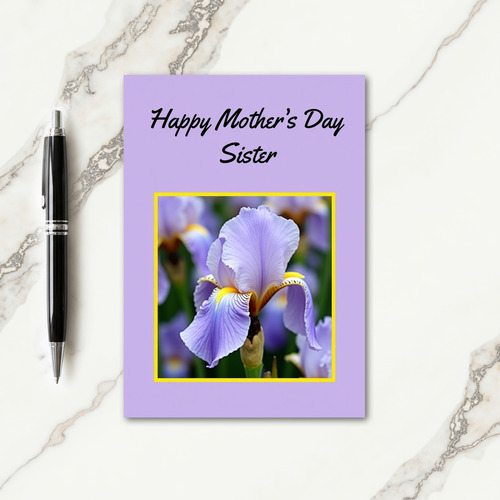 Lilac Iris Mothers Day Sister Card