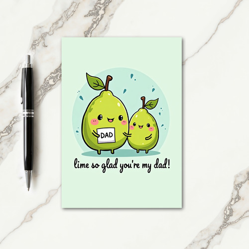 Lime So Glad Dad Fruit Card