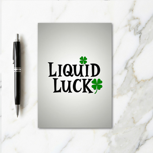 Liquid Luck Good Fortune Card