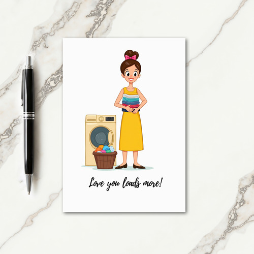 Loads More Love Mothers Day Card