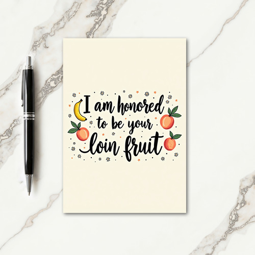 Loin Fruit Fathers Day Card