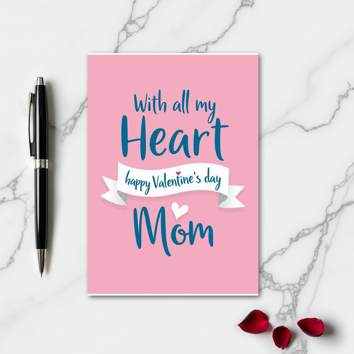 Love For Mom On Valentines Day Card