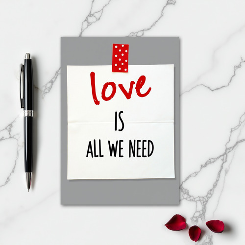 Love Is All We Need Simple Card