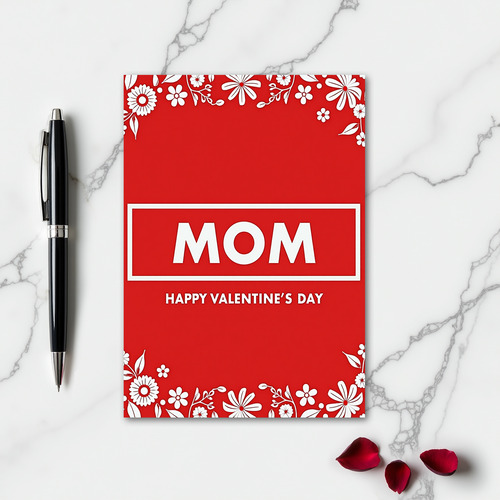 Love Mom Valentines Day Card