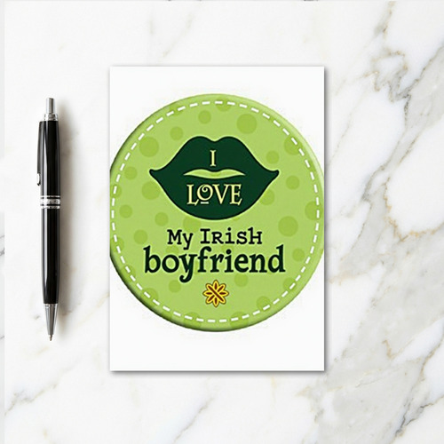 Love My Irish Boyfriend Card