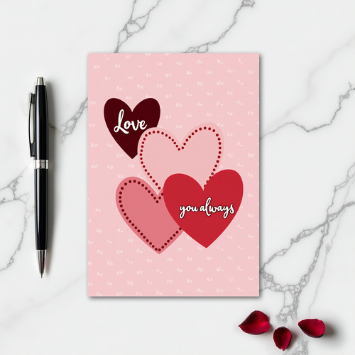 Love You Always Hearts Card