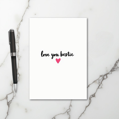 Love You Bestie Card