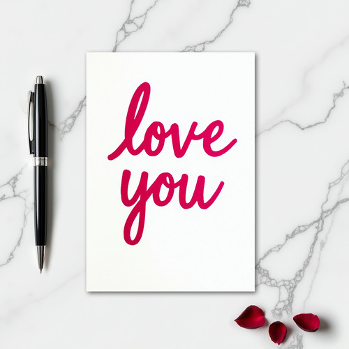 Love You Bold Statement Card