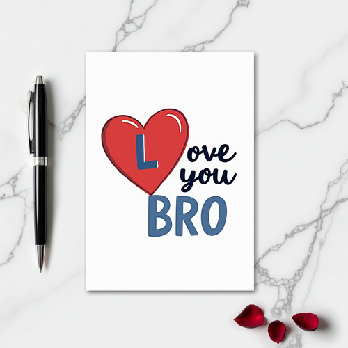 Love You Bro Heart Card