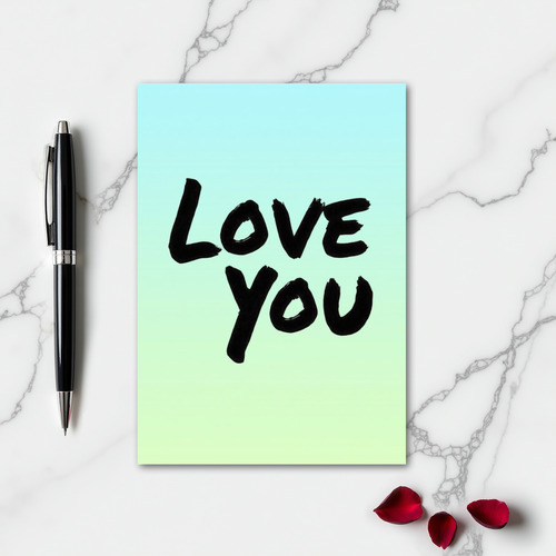 Love You Brushstroke Type Card