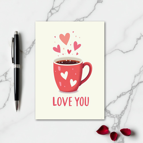 Love You Coffee Mug Card