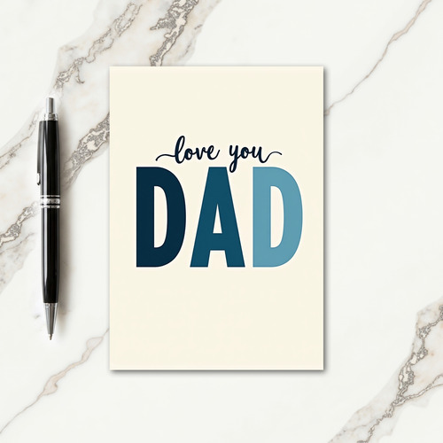 Love You Dad Gradient Letter Card