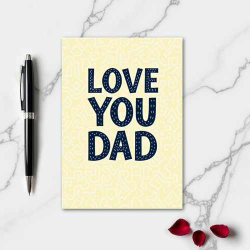 Love You Dad Graphic Art Card