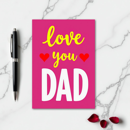 Love You Dad Pink Heart Card