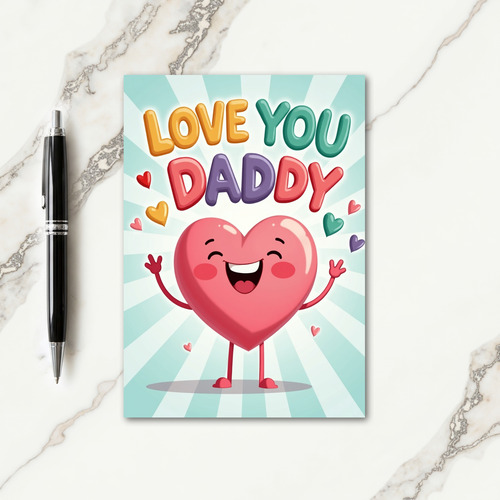 Love You Daddy Balloon Text Card