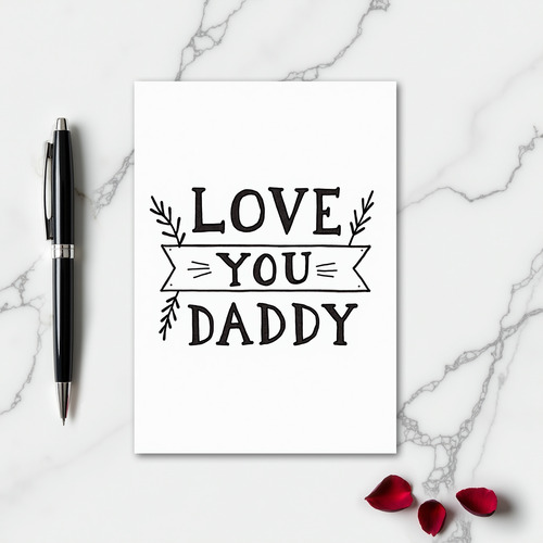 Love You Daddy Best Card