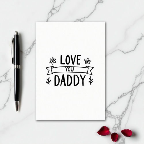 Love You Daddy Simple Art Card