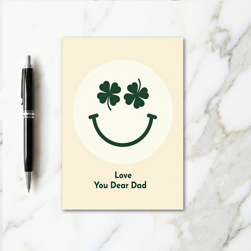 Love You Dear Dad Smiling Card