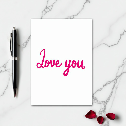 Love You Handwritten Script Card