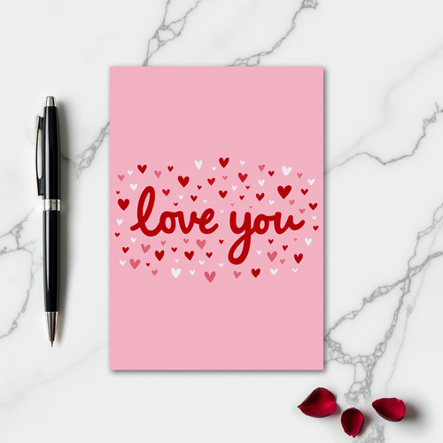 Love You Heartfelt Card