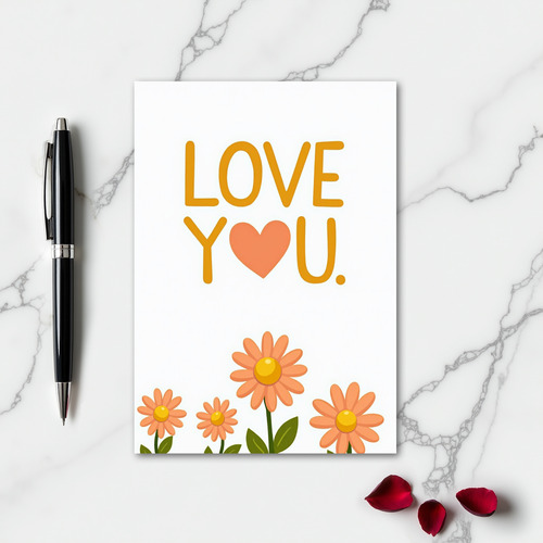 Love You Heartfelt Floral Card