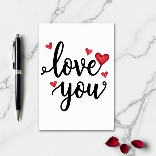 Love You Heartfelt Message Card