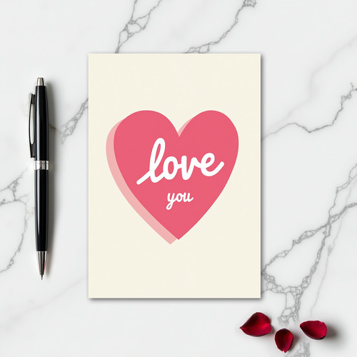 Love You Heartfelt Rose Card