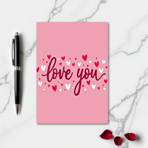 Love You Heartfelt Wishes Card