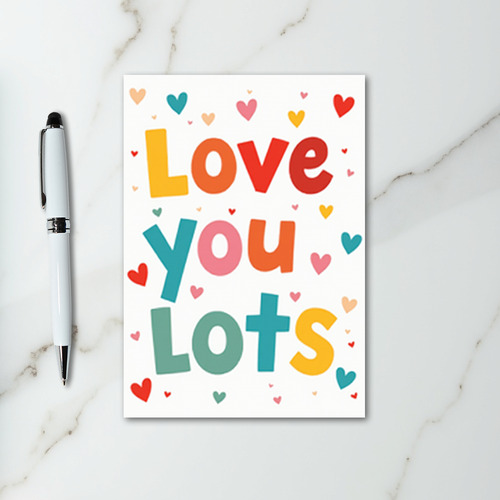 Love You Lots Card