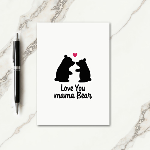 Love You Mama Bear Art Card