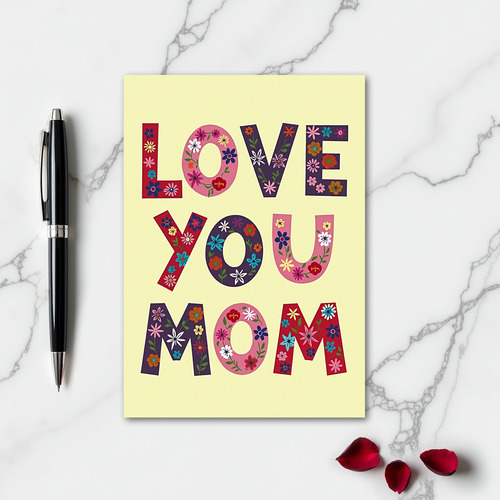 Love You Mom Art Floral Card