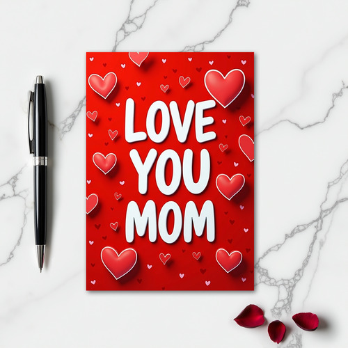 Love You Mom Awesome Card