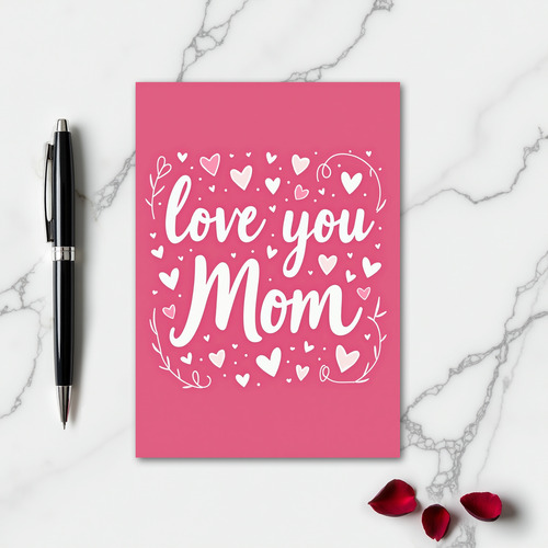 Love You Mom Best Ever Card
