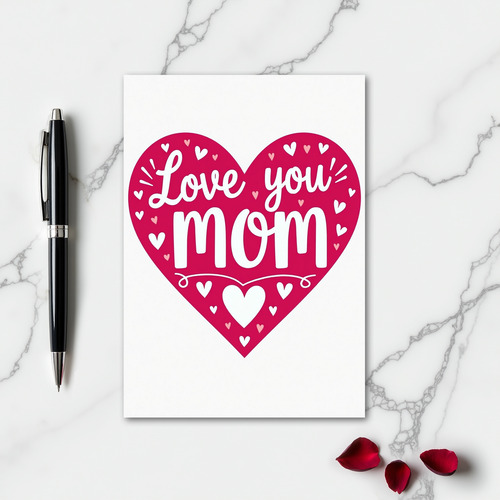 Love You Mom Fuchsia Heart Card