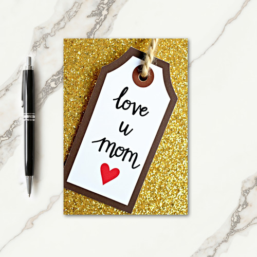 Love You Mom Gift Tag Card