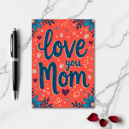 Love You Mom Glitter Texture Card