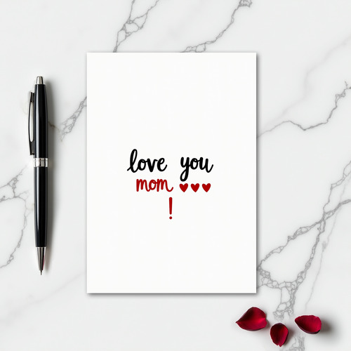 Love You Mom Greeting Card