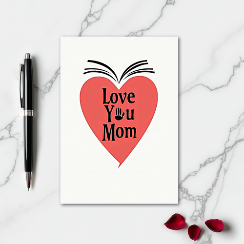 Love You Mom Heart Felt Card