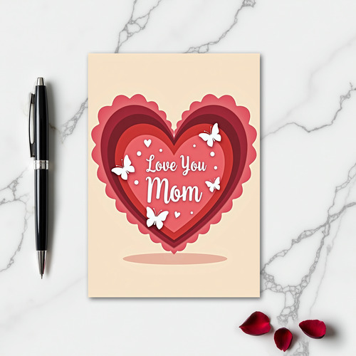 Love You Mom Paper Heart Card