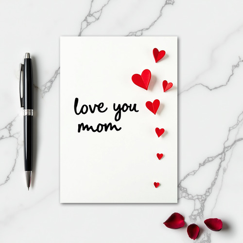 Love You Mom Paper Hearts Card