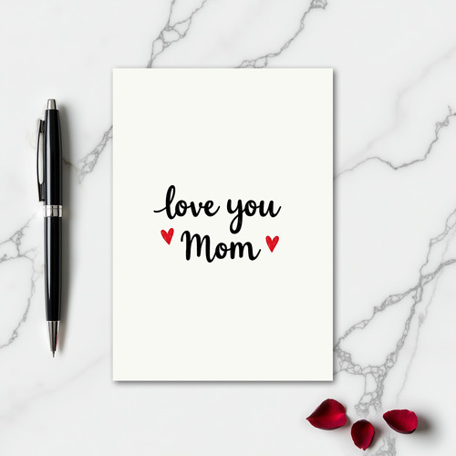 Love You Mom Script Heart Card
